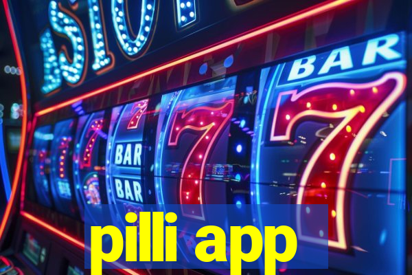 pilli app